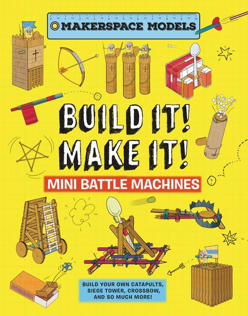 Cover: 9781913440961 | Build It! Make It! Mini Battle Machines | Rob Ives | Buch | Englisch