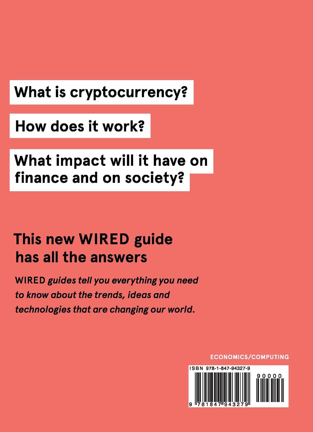 Rückseite: 9781847943279 | Cryptocurrency (WIRED guides) | Gian Volpicelli (u. a.) | Taschenbuch