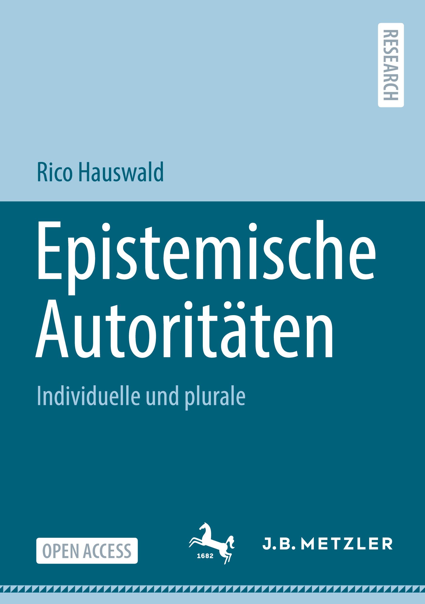 Cover: 9783662687499 | Epistemische Autoritäten | Individuelle und plurale | Rico Hauswald