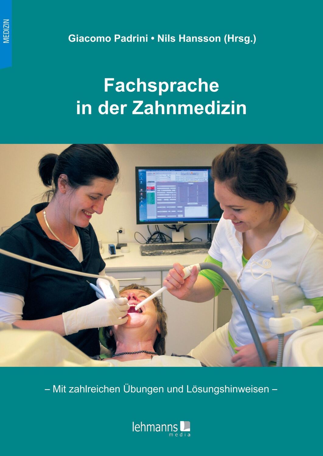 Cover: 9783965434769 | Fachsprache in der Zahnmedizin | Giacomo Padrini (u. a.) | Taschenbuch