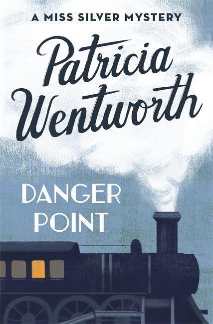 Cover: 9781473673892 | Danger Point | Patricia Wentworth | Taschenbuch | Englisch | 2018