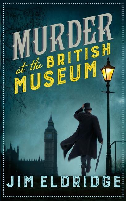 Cover: 9780749023966 | Murder at the British Museum | Jim Eldridge | Taschenbuch | 352 S.