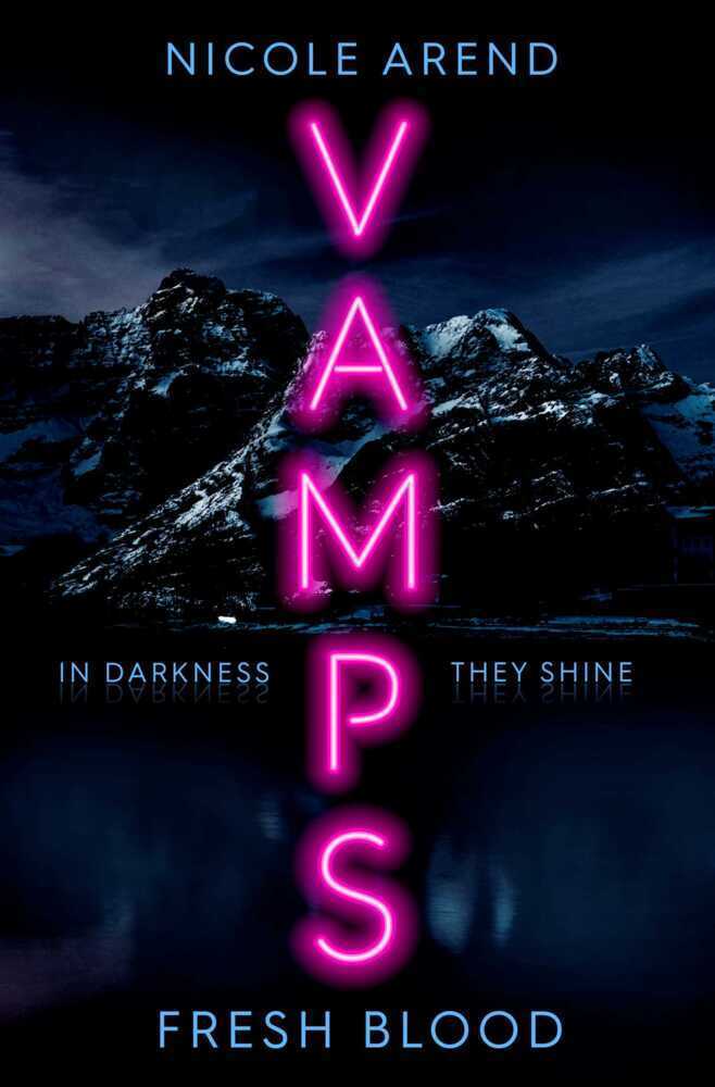 Cover: 9781398511774 | Vamps: Fresh Blood | Nicole Arend | Taschenbuch | Englisch | 2022