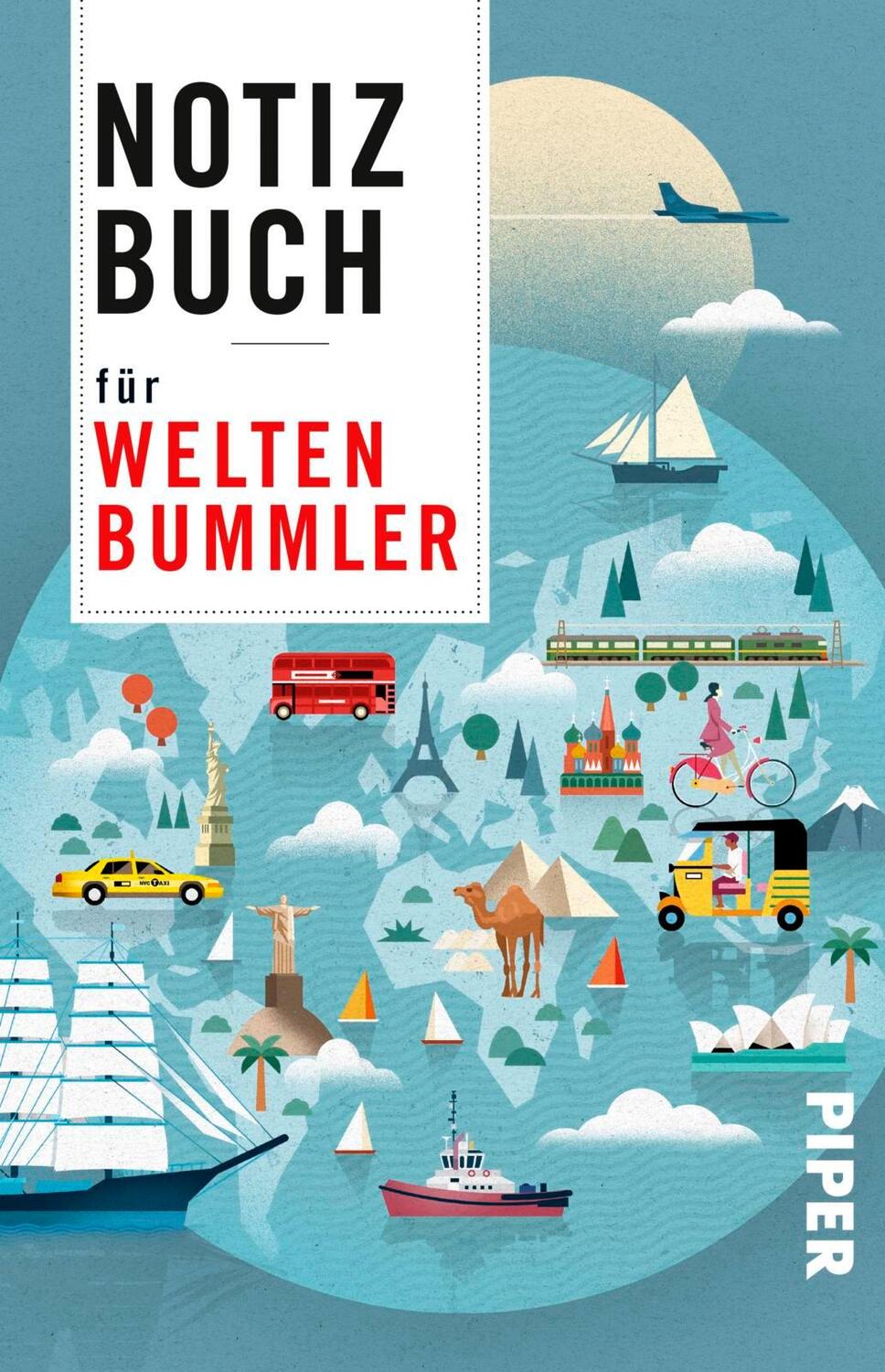 Cover: 9783492059800 | Notizbuch für Weltenbummler | Buch | 192 S. | Deutsch | 2018 | Piper