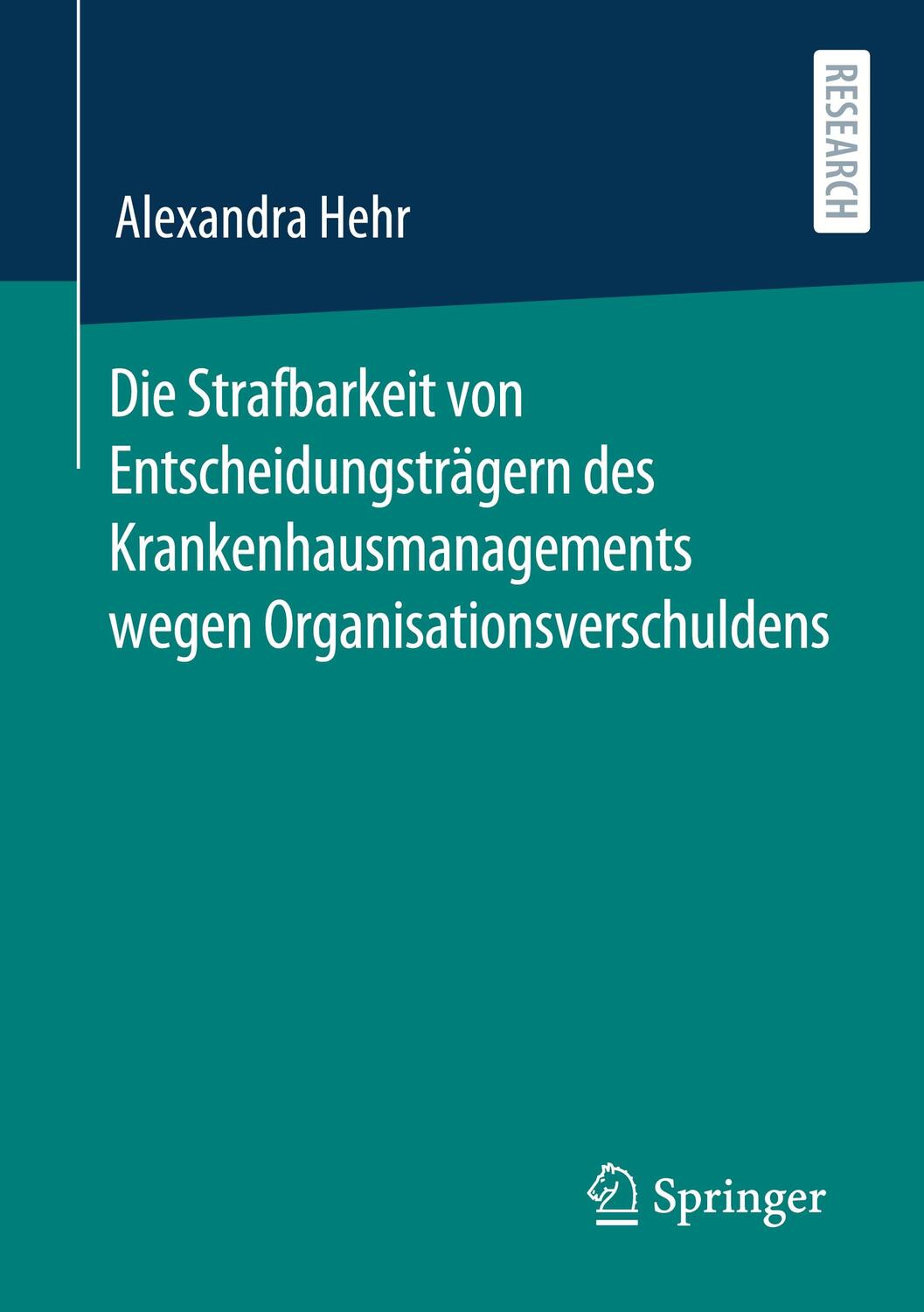 Cover: 9783658324957 | Die Strafbarkeit von Entscheidungsträgern des...