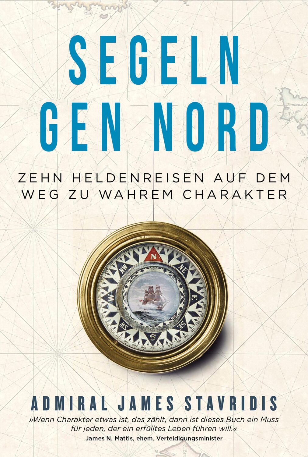 Cover: 9783959723220 | Segeln gen Nord | Zehn Heldenreisen auf dem Weg zu wahrem Charakter