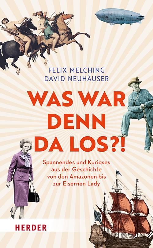 Cover: 9783451399145 | Was war denn da los?! | Felix Melching (u. a.) | Buch | 272 S. | 2024