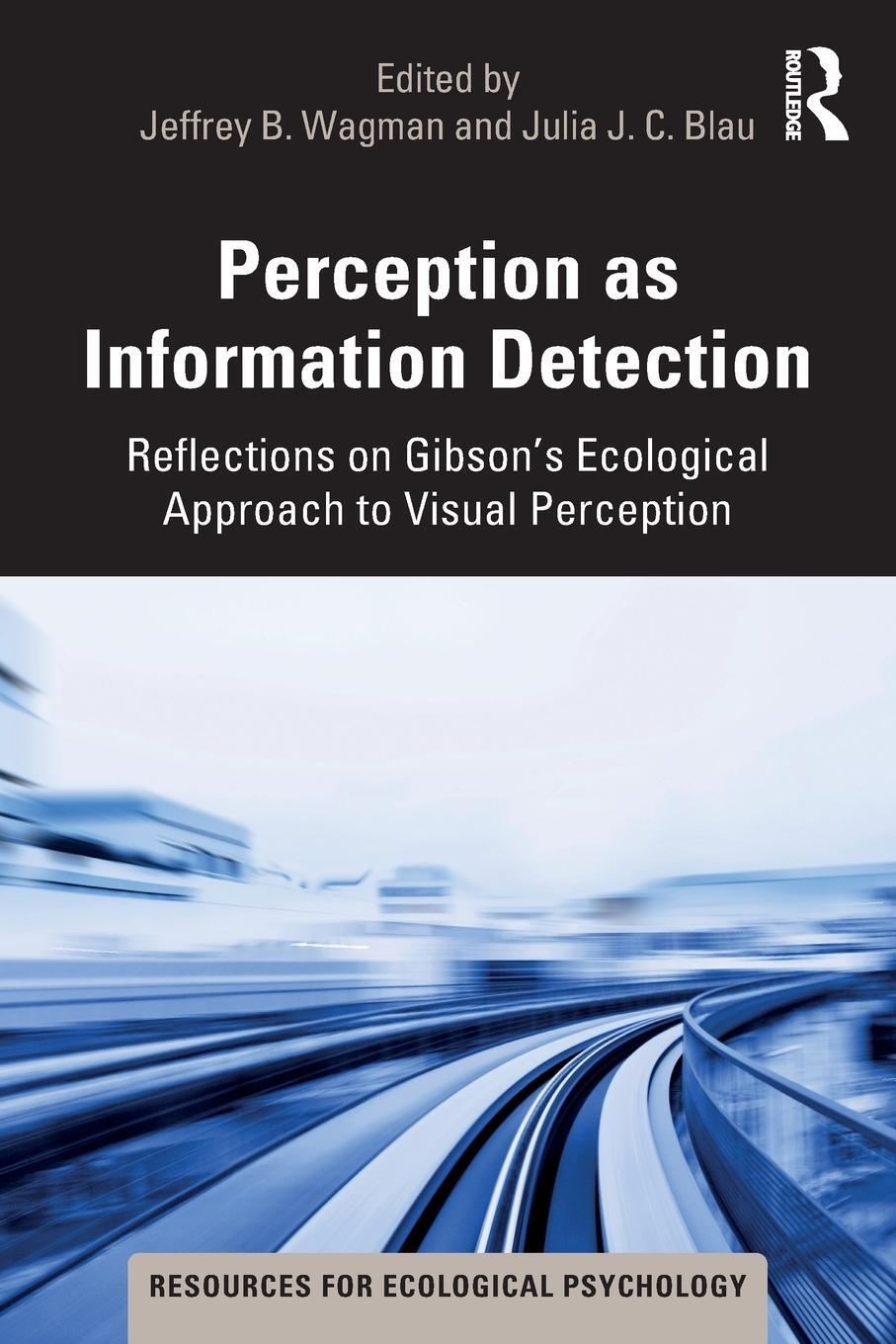 Cover: 9780367312961 | Perception as Information Detection | Jeffrey B. Wagman | Taschenbuch