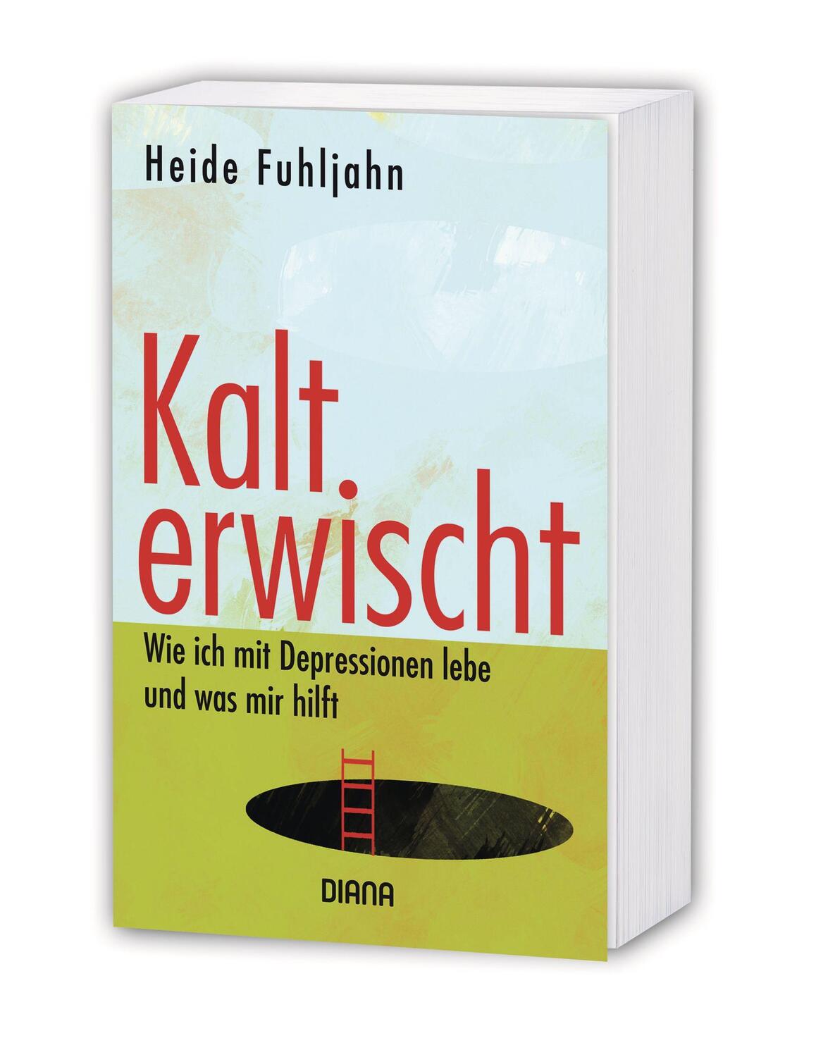 Bild: 9783453380196 | Kalt erwischt | Wie ich mit Depressionen lebe und was mir hilft | Buch