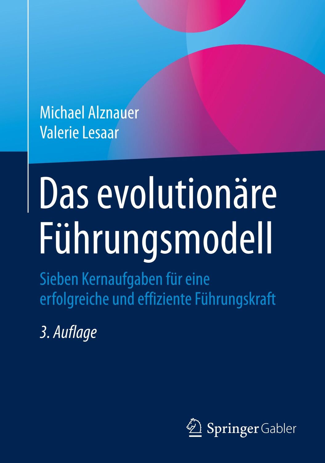 Cover: 9783658280413 | Das evolutionäre Führungsmodell | Valerie Lesaar (u. a.) | Buch | xix