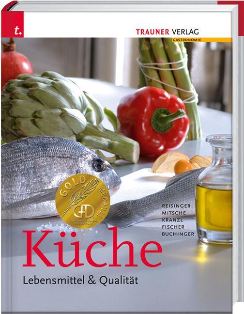 Cover: 9783854879985 | Küche | Lebensmittel &amp; Qualität | Eduard Mitsche (u. a.) | Buch | 2010