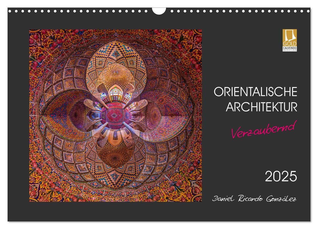 Cover: 9783435457793 | Orientalische Architektur - Verzaubernd (Wandkalender 2025 DIN A3...