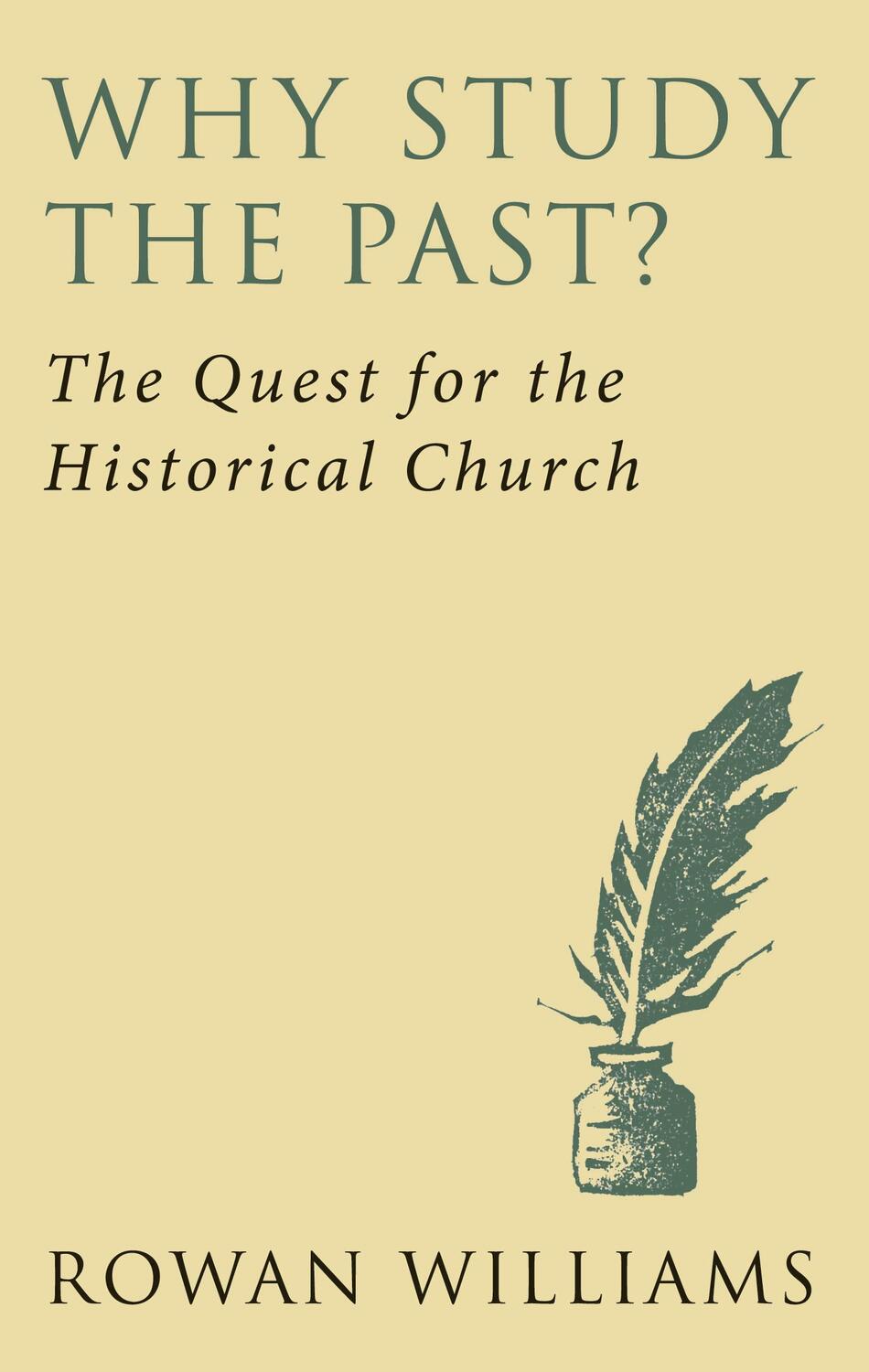 Cover: 9780232530322 | Why Study the Past? (new edition) | Rowan Williams | Taschenbuch