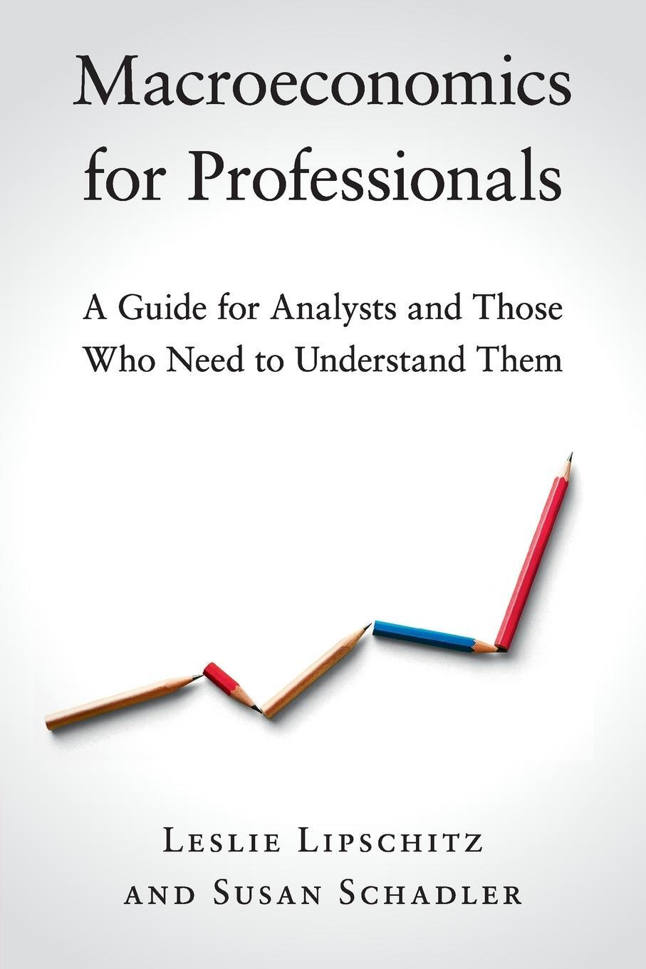 Cover: 9781108449830 | Macroeconomics for Professionals | Susan Schadler | Taschenbuch | 2019