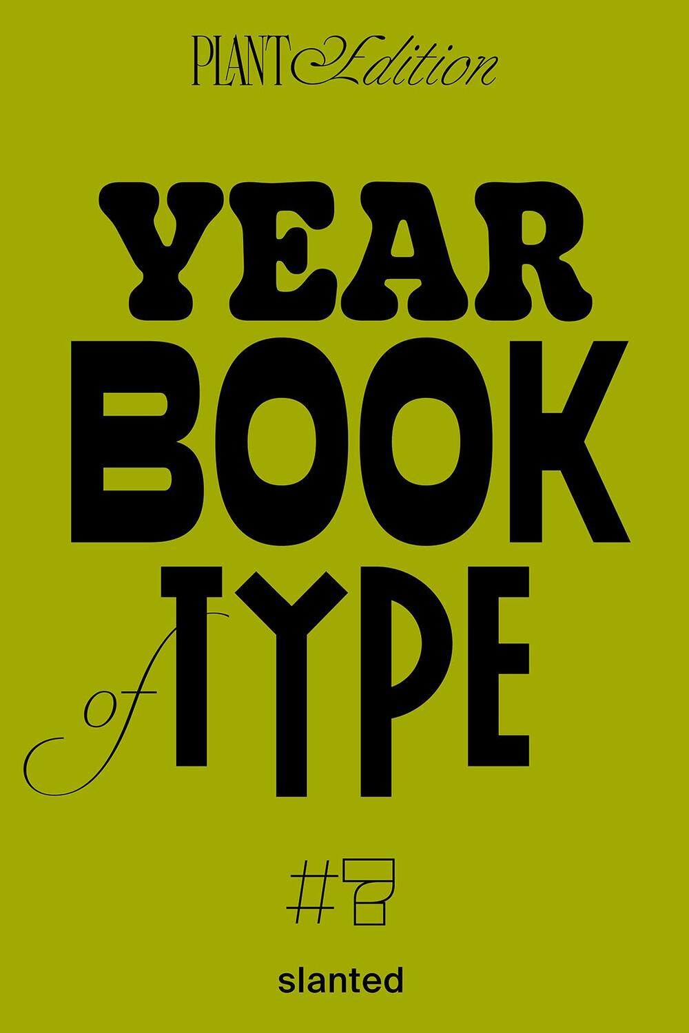 Cover: 9783948440770 | Yearbook of Type #7 | Slanted Publishers | Buch | Englisch | 2024