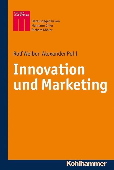 Cover: 9783170229952 | Innovation und Marketing | Kohlhammer Edition Marketing | Taschenbuch