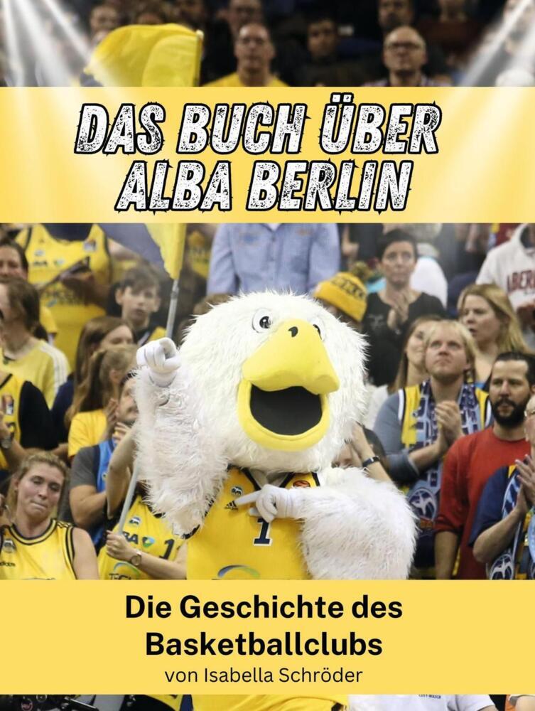 Cover: 9783759103413 | Das Buch über Alba Berlin | Die Geschichte des Basketballclubs | Buch