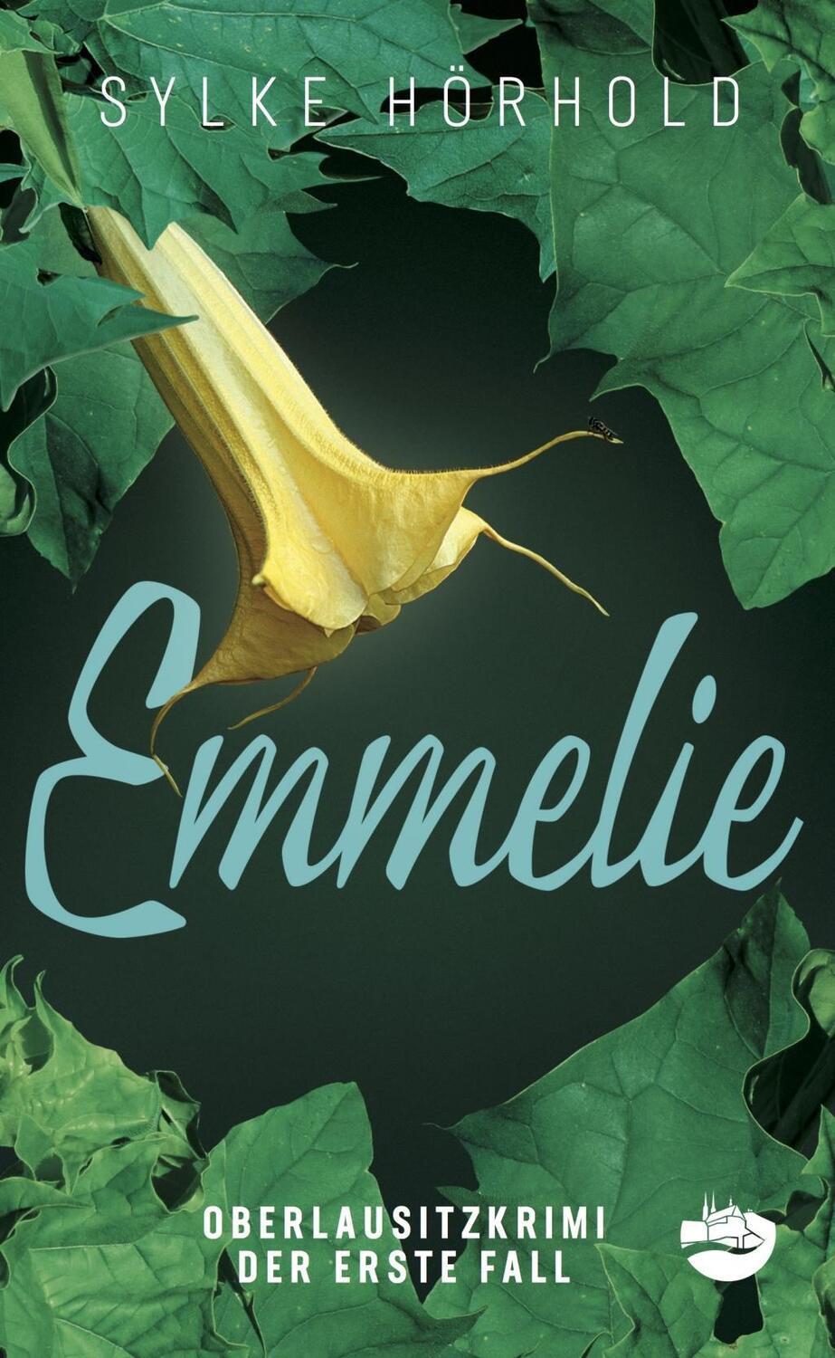 Cover: 9783981870053 | Emmelie | Sylke Hörhold | Taschenbuch | 318 S. | Deutsch | 2019