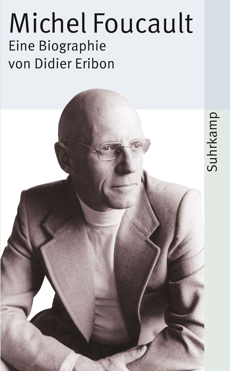 Cover: 9783518395868 | Michel Foucault | Didier Eribon | Taschenbuch | 516 S. | Deutsch