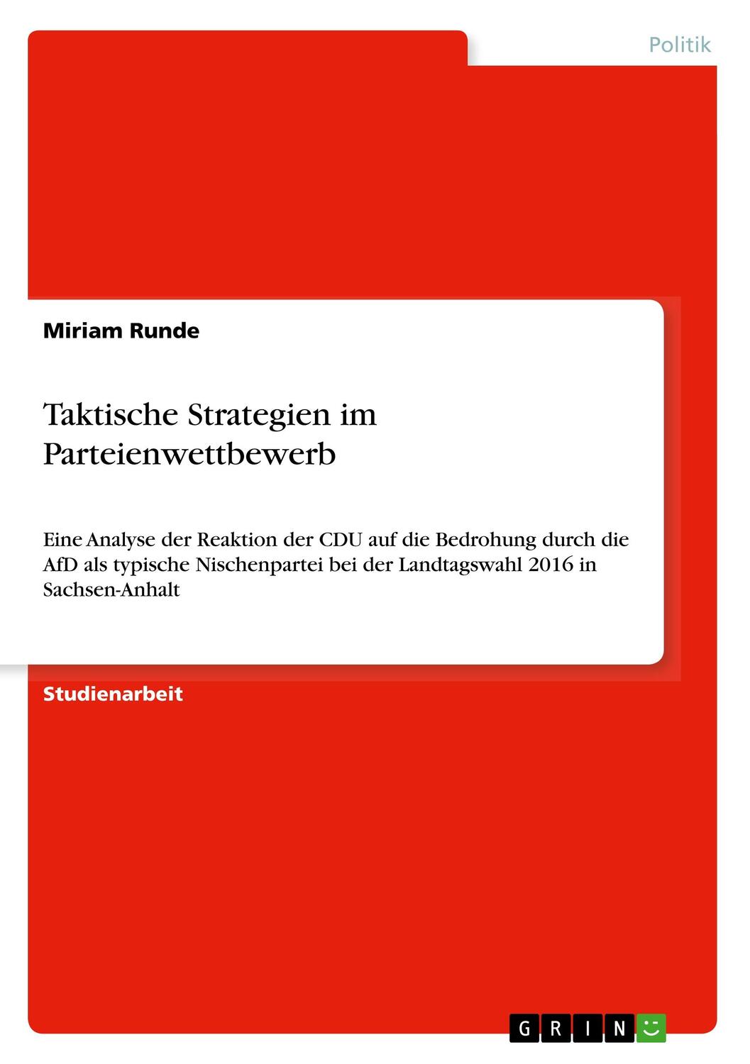 Cover: 9783668947238 | Taktische Strategien im Parteienwettbewerb | Miriam Runde | Buch