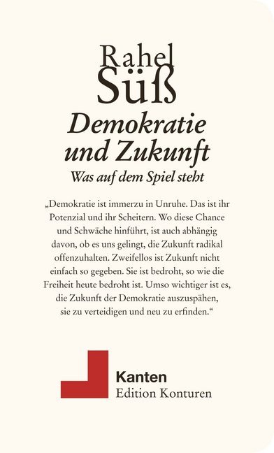 Cover: 9783902968517 | Demokratie und Zukunft | Was auf dem Spiel steht | Rahel Süß | Buch