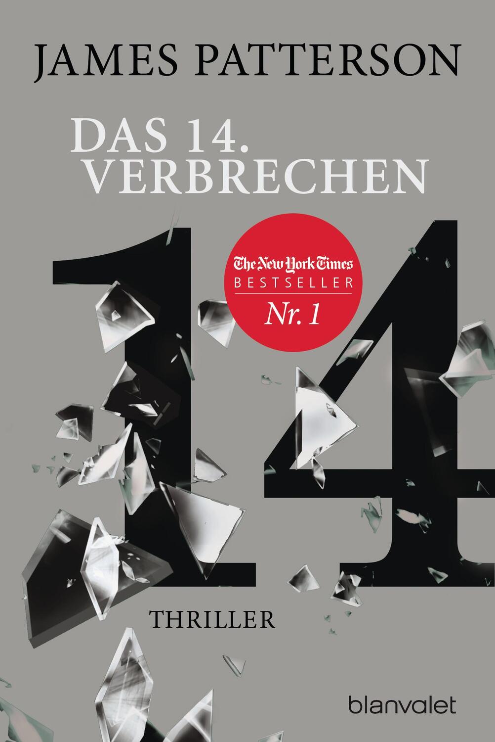 Cover: 9783734108396 | Das 14. Verbrechen | Thriller | James Patterson (u. a.) | Taschenbuch