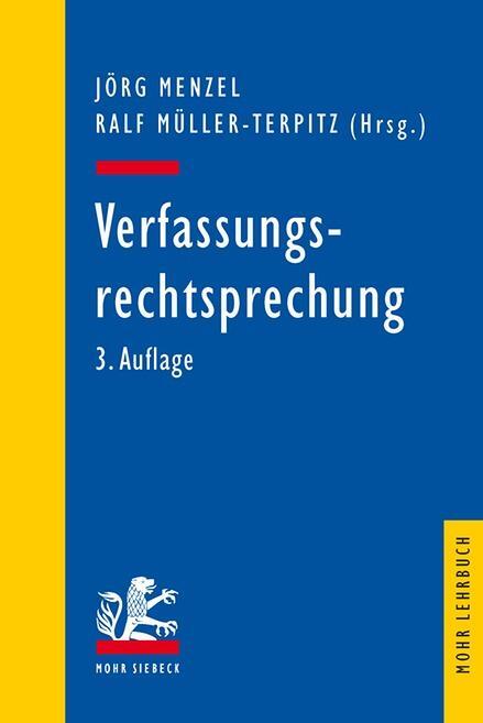 Cover: 9783161553127 | Verfassungsrechtsprechung | Jörg Menzel (u. a.) | Taschenbuch | XXV