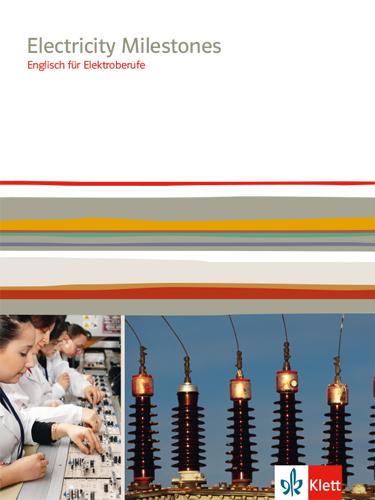 Cover: 9783128082783 | Electricity Milestones. Englisch für Elektroberufe | Wolfgang Schäfer