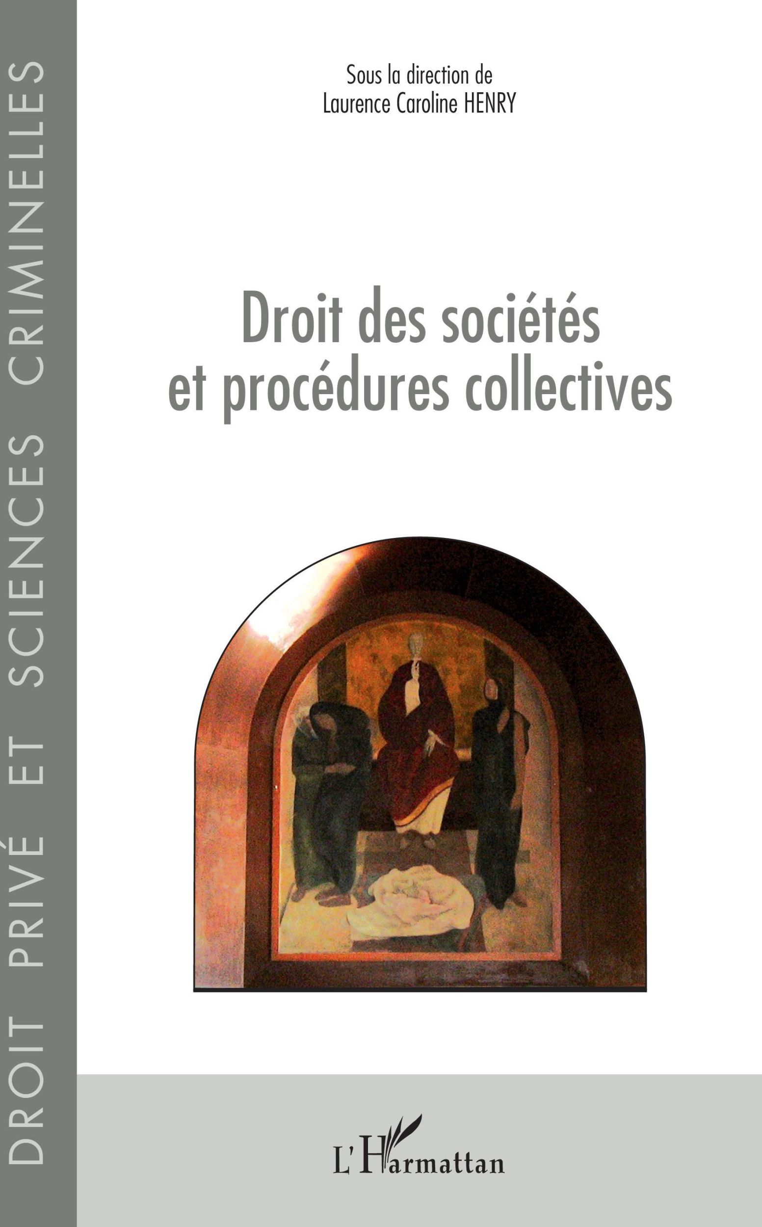 Cover: 9782343138428 | Droit des sociétés et procédures collectives | Laurence Caroline Henry