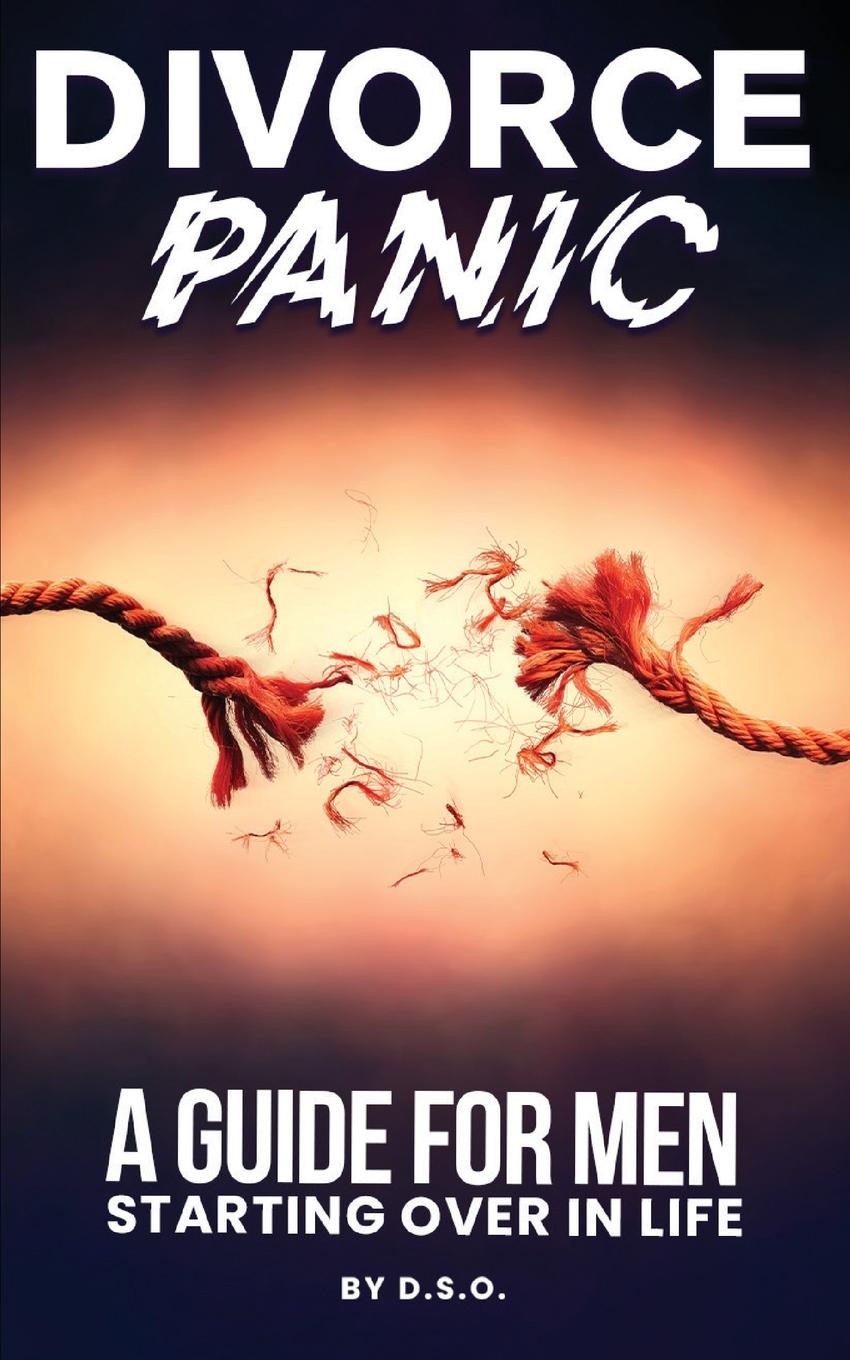 Cover: 9798218076115 | DIVORCE PANIC | A Guide For Men Starting Over In Life | Tbd | Buch