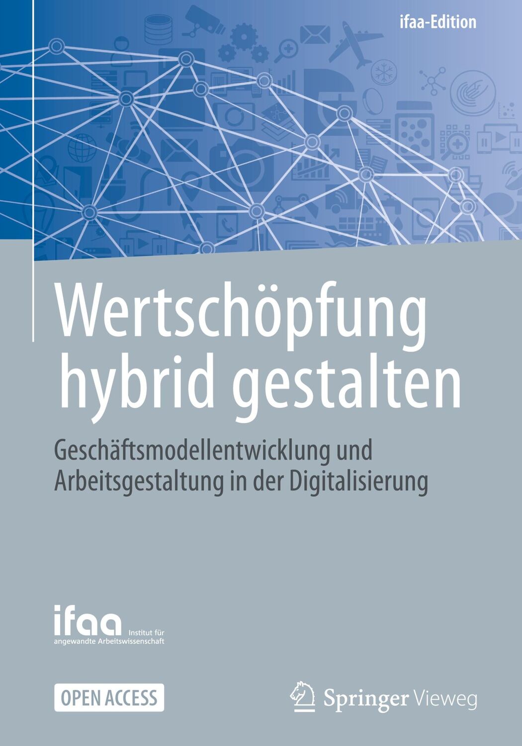 Cover: 9783662651292 | Wertschöpfung hybrid gestalten | ifaa - Institut für angewandte | Buch