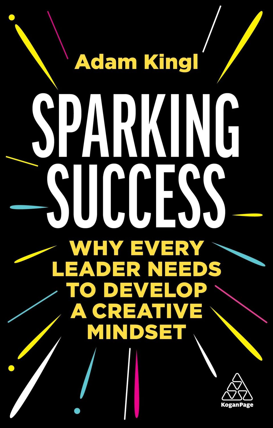 Cover: 9781398609587 | Sparking Success | Adam Kingl | Taschenbuch | Kartoniert / Broschiert