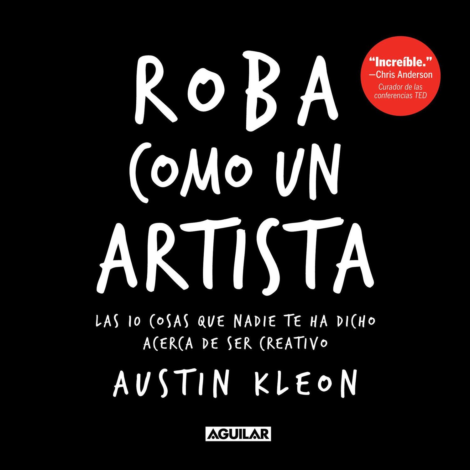 Cover: 9781644732922 | Roba como un artista: Las 10 cosas que nadie te ha dicho acerca de...