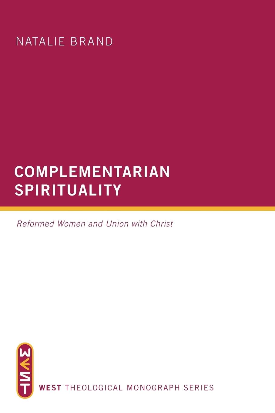 Cover: 9781625640000 | Complementarian Spirituality | Natalie Brand | Taschenbuch | Englisch