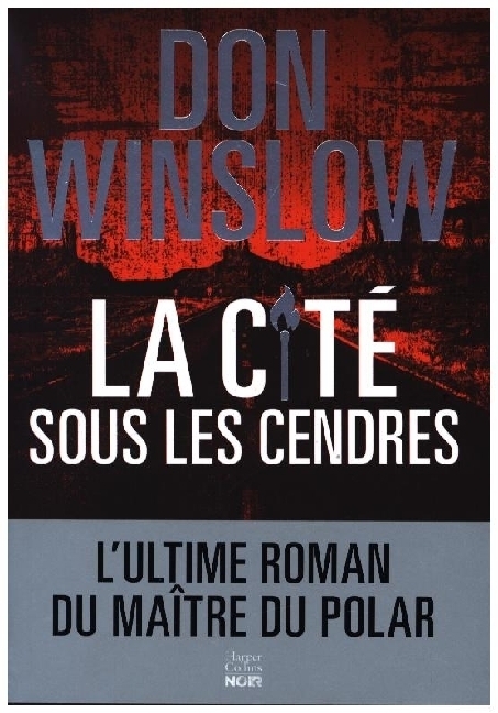 Cover: 9791033916581 | La Cité sous les cendres | Don Winslow | Taschenbuch | Französisch