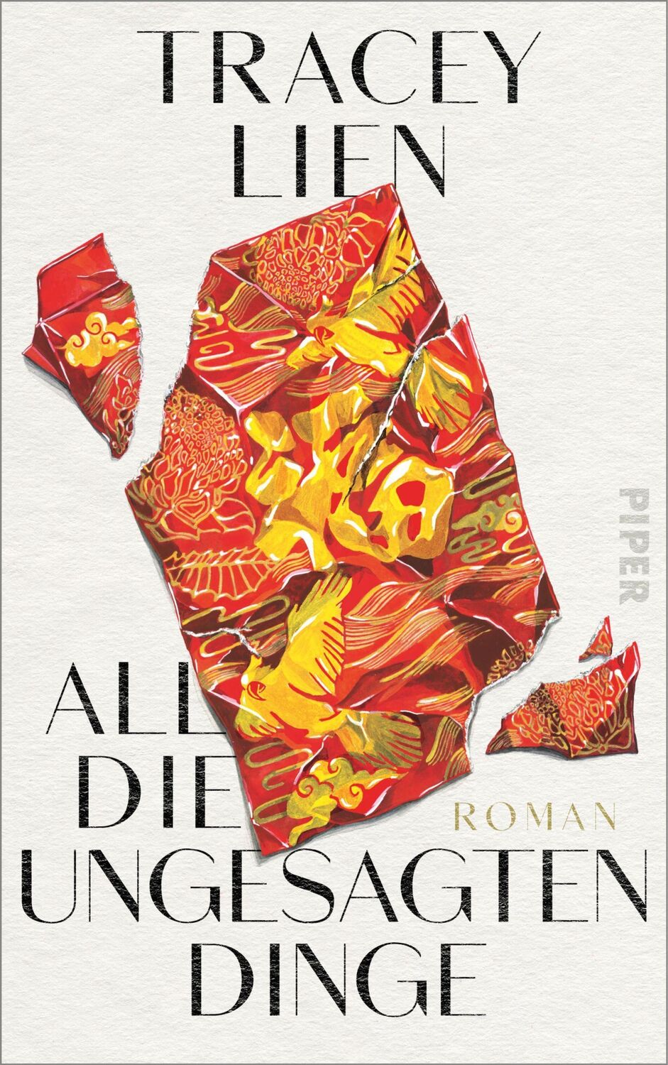 Cover: 9783492071628 | All die ungesagten Dinge | Tracey Lien | Buch | 336 S. | Deutsch