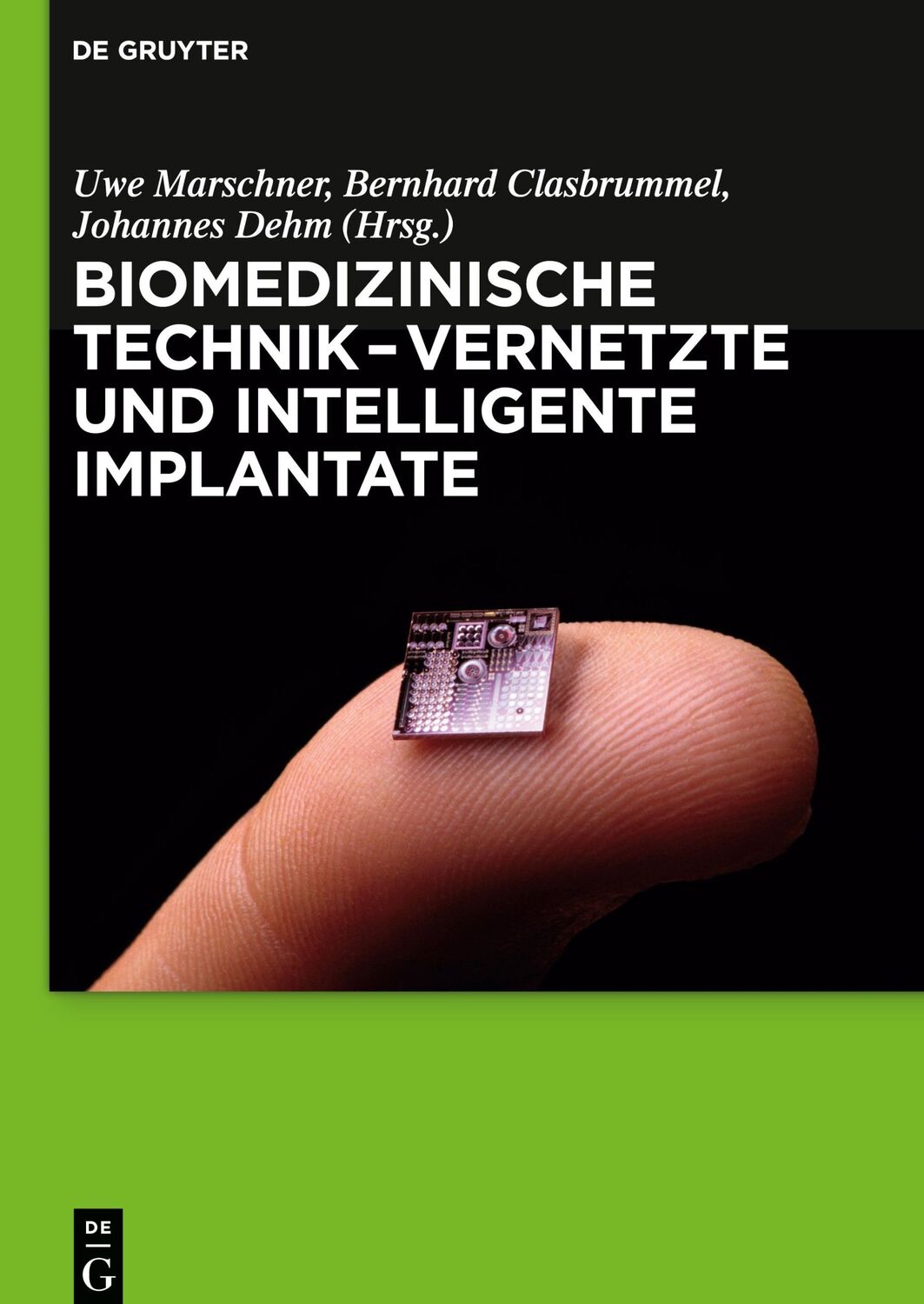 Cover: 9783110349276 | Biomedizinische Technik - Vernetzte und intelligente Implantate | Buch