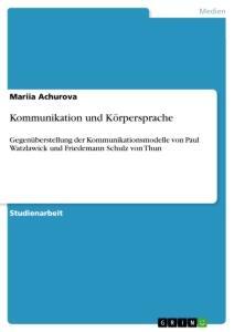 Cover: 9783346086945 | Kommunikation und Körpersprache | Mariia Achurova | Taschenbuch | 2020