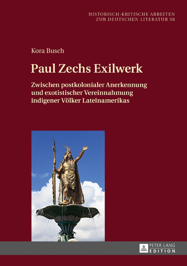 Cover: 9783631720677 | Paul Zechs Exilwerk | Kora Busch | Buch | HC runder Rücken kaschiert