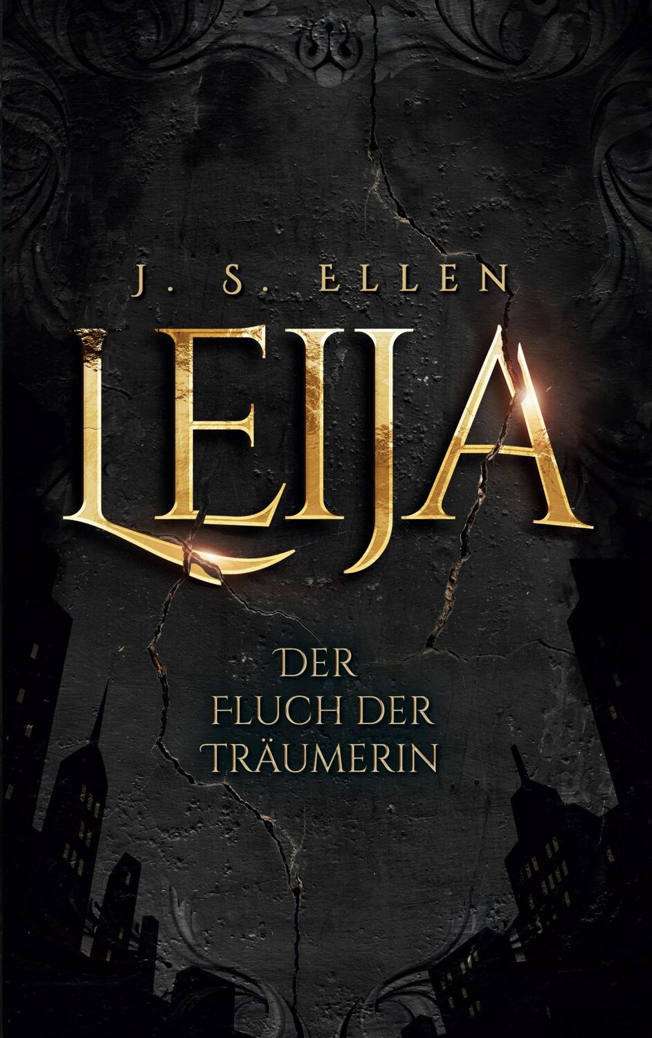 Cover: 9783759703460 | Leija | Der Fluch der Träumerin | J. S. Ellen | Taschenbuch | Leija