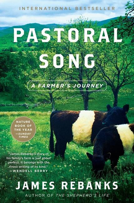 Cover: 9780063073272 | Pastoral Song | A Farmer's Journey | James Rebanks | Buch | Gebunden