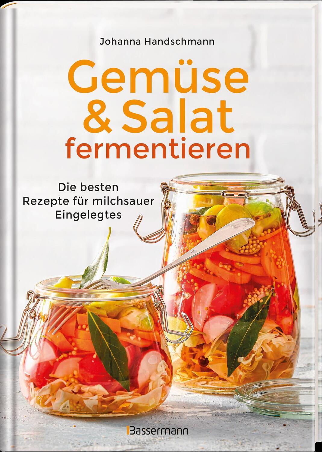 Bild: 9783809445470 | Gemüse und Salat fermentieren. Die besten Rezepte für milchsauer...