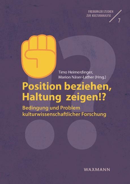 Cover: 9783830948698 | Position beziehen, Haltung zeigen!? | Timo Heimerdinger (u. a.) | Buch