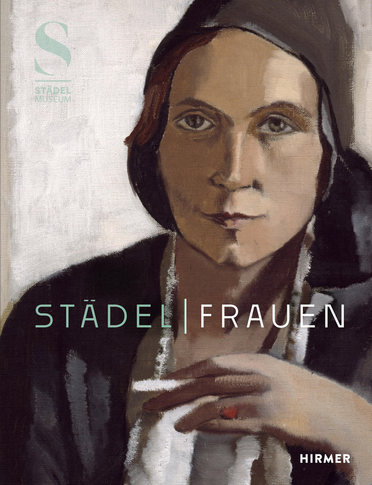 Cover: 9783777443089 | Städel Frauen | Künstlerinnen zwischen Frankfurt und Paris um 1900