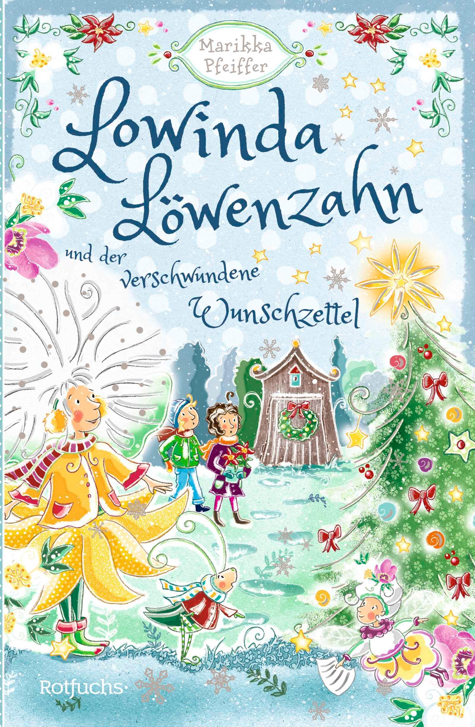 Cover: 9783757101480 | Lowinda Löwenzahn und der verwunschene Wunschzettel | Marikka Pfeiffer