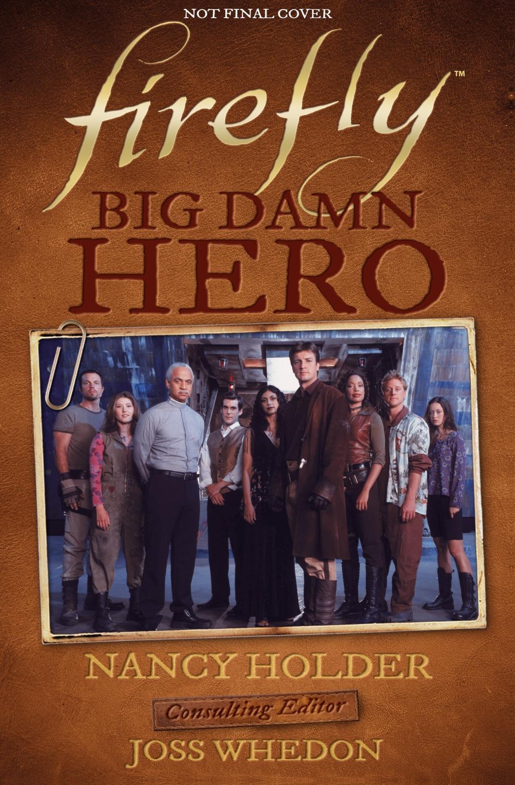 Cover: 9781785658266 | Big Damn Hero | The First Firefly | James Lovegrove (u. a.) | Buch