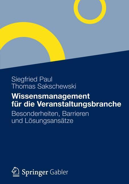 Cover: 9783834932372 | Wissensmanagement für die Veranstaltungsbranche | Sakschewski (u. a.)