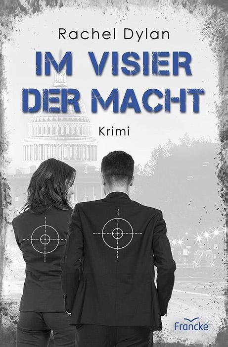 Cover: 9783963623486 | Im Visier der Macht | Rachel Dylan | Taschenbuch | 299 S. | Deutsch