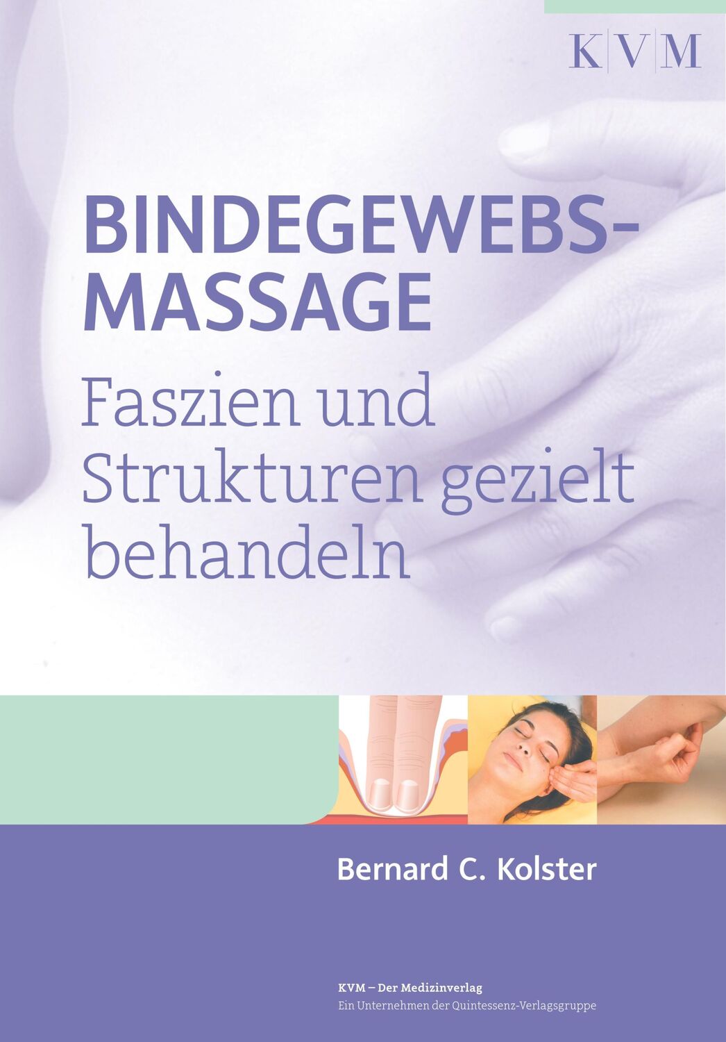 Cover: 9783868673203 | Bindegewebsmassage | Faszien und Strukturen gezielt behandeln | Buch