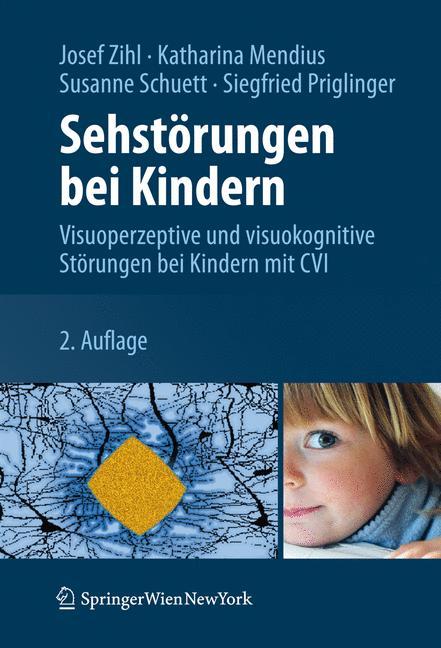 Cover: 9783709107829 | Sehstörungen bei Kindern | Josef Zihl (u. a.) | Taschenbuch | IX